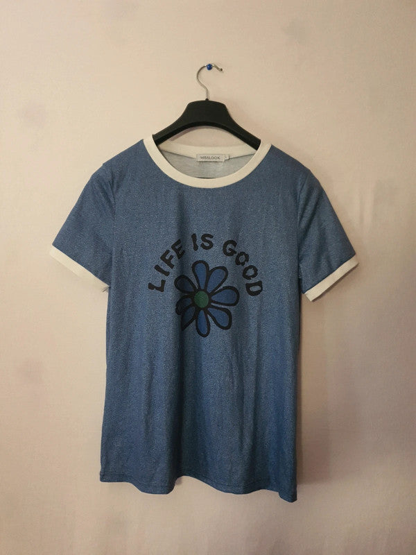 T-Shirt "Life is good"